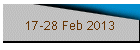 17-28 Feb 2013