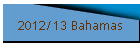 2012/13 Bahamas